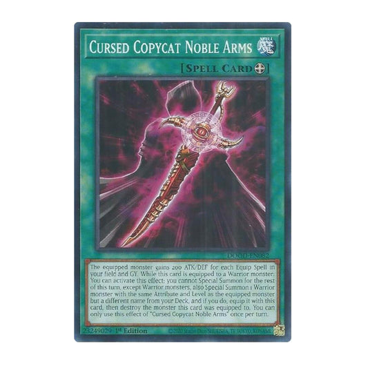 Yu-Gi-Oh! Cursed Copycat Noble Arms - Doom of Dimensions (DOOD)