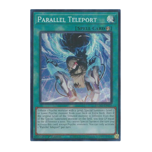 Yu-Gi-Oh! Parallel Teleport - Duelist's Advance (DUAD)
